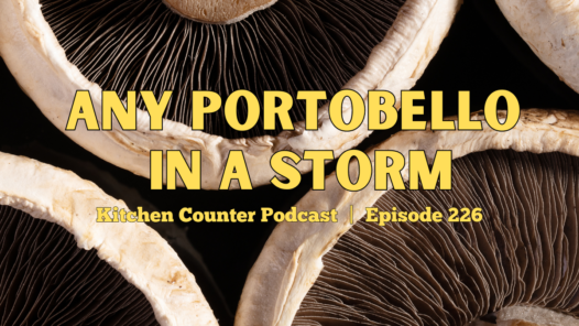 Closeup images of Portobello mushrooms with episode title